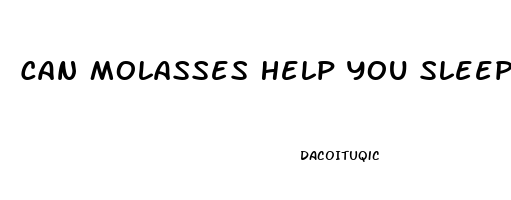 Can Molasses Help You Sleep