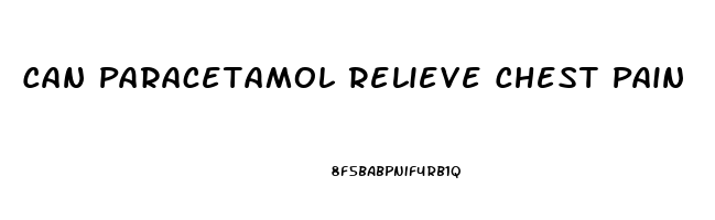 Can Paracetamol Relieve Chest Pain