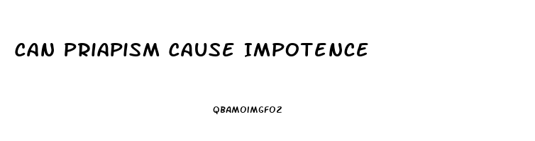 Can Priapism Cause Impotence