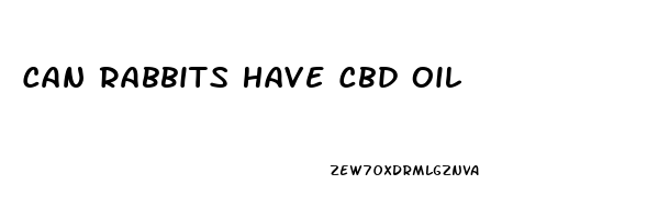 Can Rabbits Have Cbd Oil