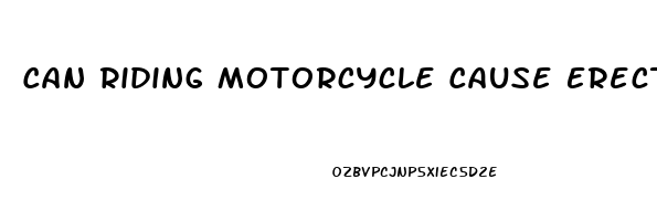 Can Riding Motorcycle Cause Erectile Dysfunction