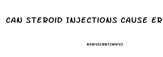 Can Steroid Injections Cause Erectile Dysfunction