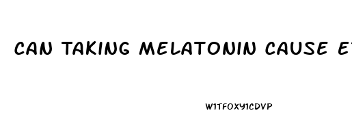 Can Taking Melatonin Cause Erectile Dysfunction