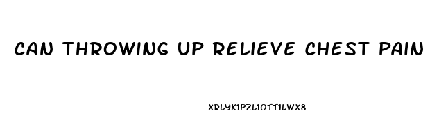 Can Throwing Up Relieve Chest Pain