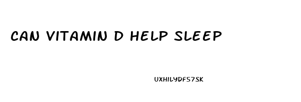 Can Vitamin D Help Sleep