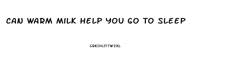 Can Warm Milk Help You Go To Sleep