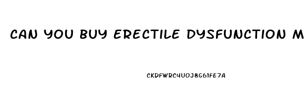 Can You Buy Erectile Dysfunction Medication Over The Counter