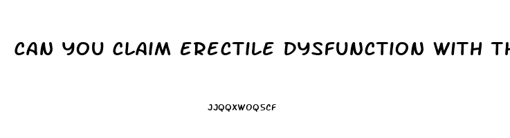 Can You Claim Erectile Dysfunction With The Va