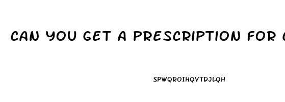 Can You Get A Prescription For Cbd Oil