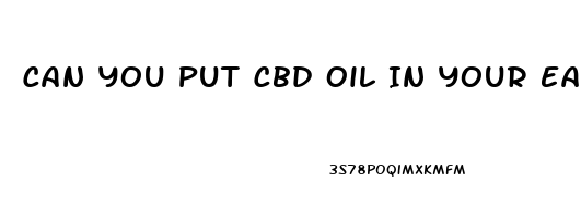 Can You Put Cbd Oil In Your Ear For Tinnitus