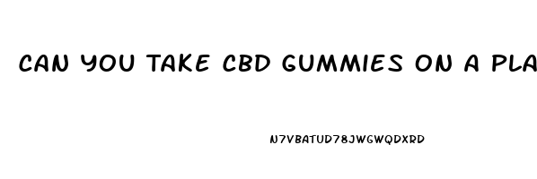 Can You Take Cbd Gummies On A Plane To Mexico