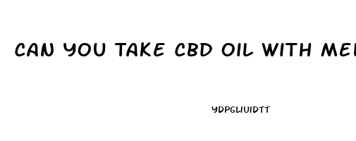 Can You Take Cbd Oil With Melatonin