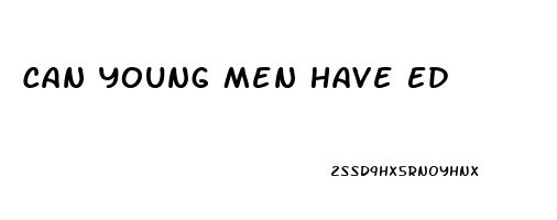 Can Young Men Have Ed