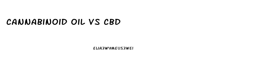 Cannabinoid Oil Vs Cbd