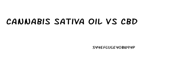 Cannabis Sativa Oil Vs Cbd