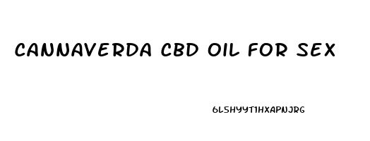 Cannaverda Cbd Oil For Sex