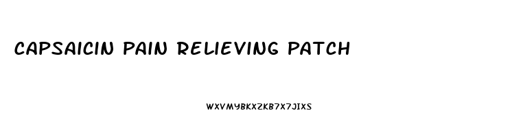 Capsaicin Pain Relieving Patch