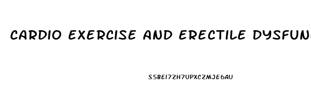 Cardio Exercise And Erectile Dysfunction