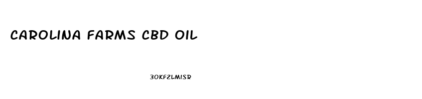 Carolina Farms Cbd Oil