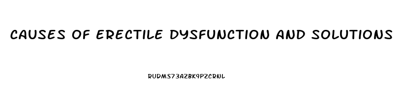 Causes Of Erectile Dysfunction And Solutions