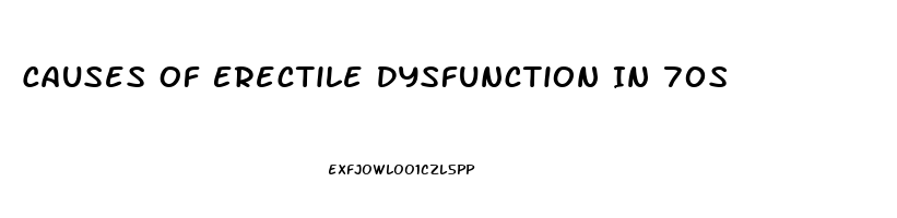 Causes Of Erectile Dysfunction In 70s