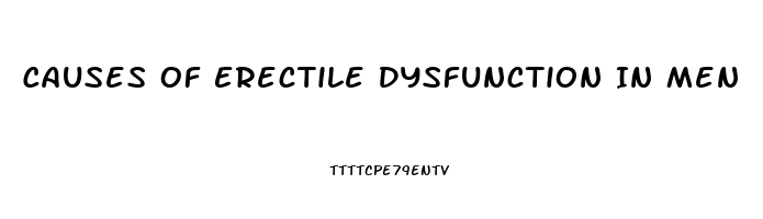 Causes Of Erectile Dysfunction In Men