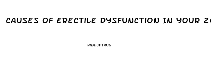 Causes Of Erectile Dysfunction In Your 20s