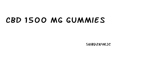Cbd 1500 Mg Gummies