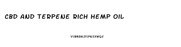 Cbd And Terpene Rich Hemp Oil