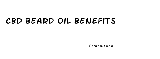 Cbd Beard Oil Benefits