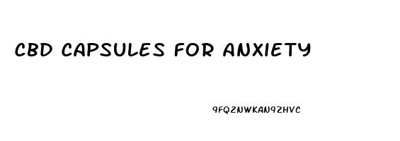 Cbd Capsules For Anxiety