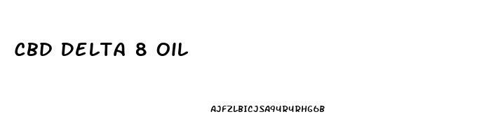 Cbd Delta 8 Oil