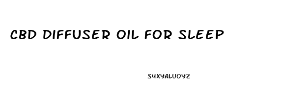 Cbd Diffuser Oil For Sleep