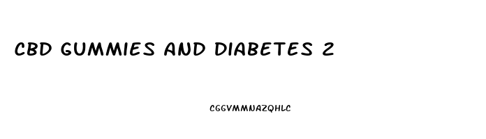 Cbd Gummies And Diabetes 2