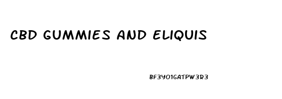 Cbd Gummies And Eliquis