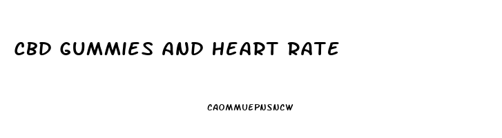Cbd Gummies And Heart Rate