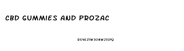 Cbd Gummies And Prozac