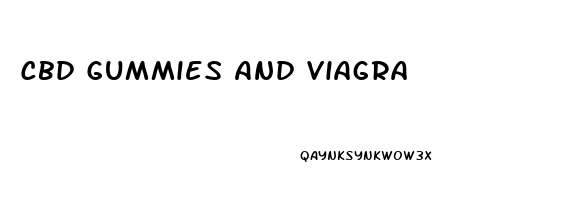 Cbd Gummies And Viagra