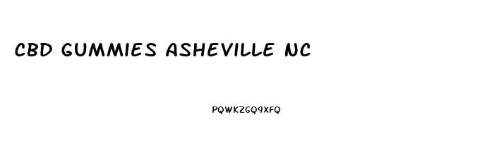 Cbd Gummies Asheville Nc
