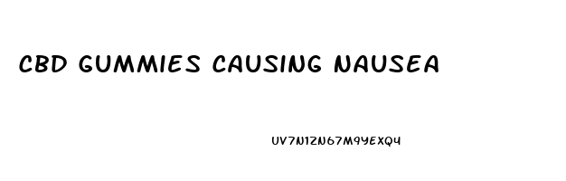 Cbd Gummies Causing Nausea