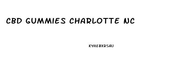 Cbd Gummies Charlotte Nc