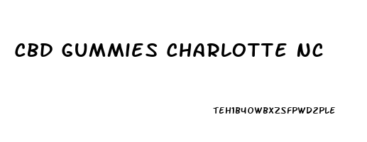 Cbd Gummies Charlotte Nc