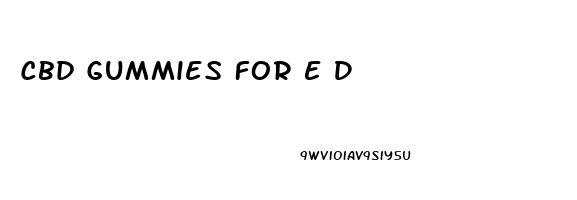 Cbd Gummies For E D