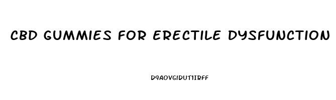 Cbd Gummies For Erectile Dysfunction Shark Tank