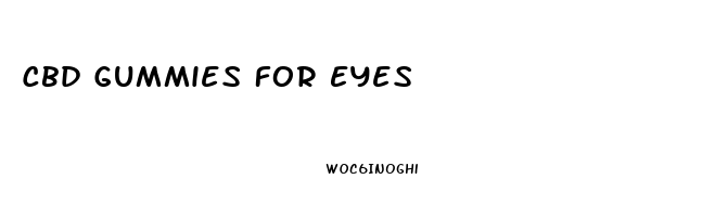 Cbd Gummies For Eyes