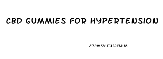 Cbd Gummies For Hypertension