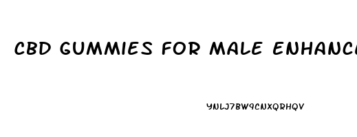 Cbd Gummies For Male Enhancement