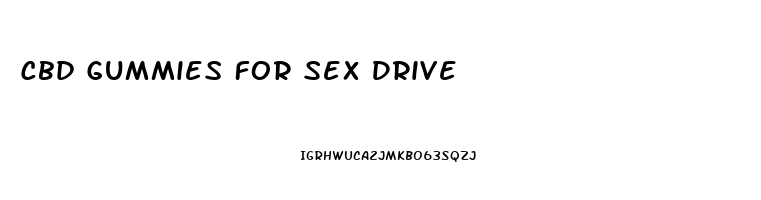 Cbd Gummies For Sex Drive