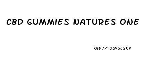 Cbd Gummies Natures One