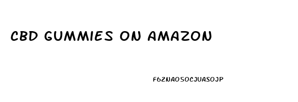Cbd Gummies On Amazon